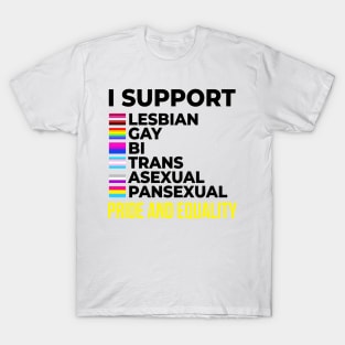 I Support Pride And Equality T-Shirt